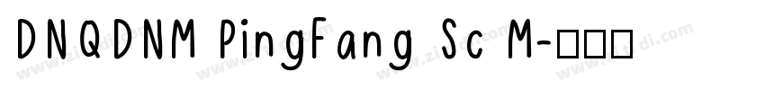 DNQDNM PingFang Sc M字体转换